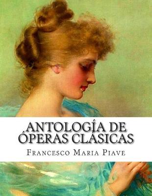 Book cover for Antología de óperas clásicas