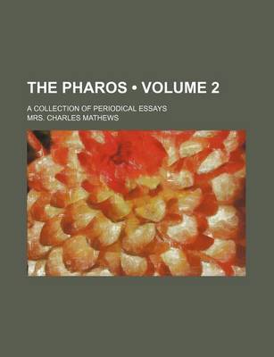 Book cover for The Pharos (Volume 2); A Collection of Periodical Essays