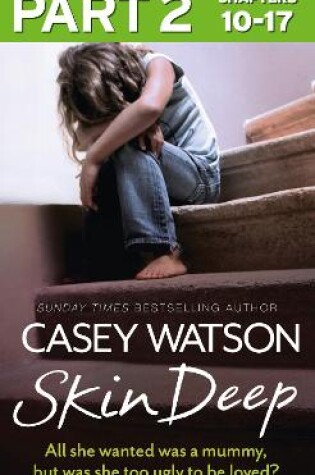Cover of Skin Deep: Part 2 of 3