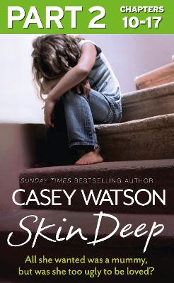 Book cover for Skin Deep: Part 2 of 3