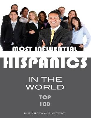 Book cover for Most Influential Hispanics in the World: Top 100