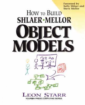 Book cover for How to Build Shlaer-Mellor Object Models