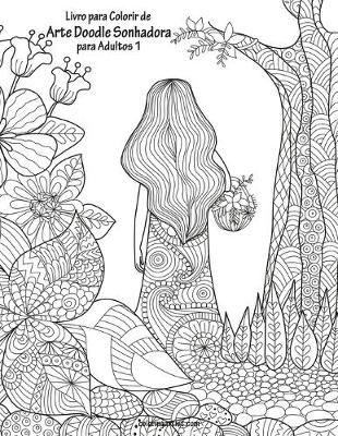 Book cover for Livro para Colorir de Arte Doodle Sonhadora para Adultos 1