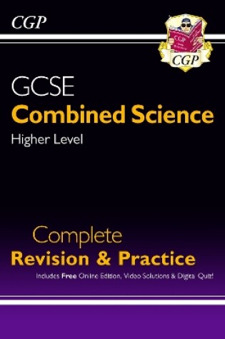 Cover of GCSE Combined Science Higher Complete Revision & Practice w/ Online Ed, Videos & Quizzes