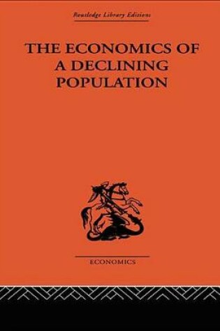 Cover of The Economics of a Declining Population