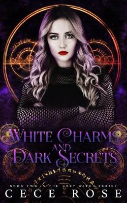 Cover of White Charms and Dark Secrets