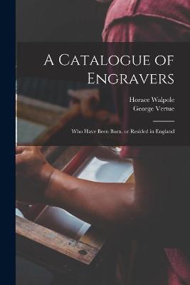 Book cover for A Catalogue of Engravers