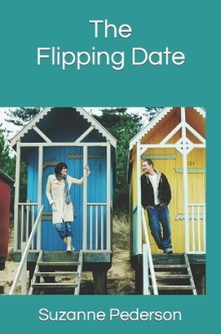 Cover of The Flipping Date