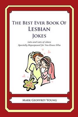 Book cover for The Best Ever Book of Lesbian Jokes