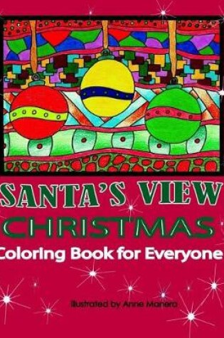 Cover of Santa's View Christmas Coloring Book for Everyone