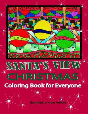 Book cover for Santa's View Christmas Coloring Book for Everyone