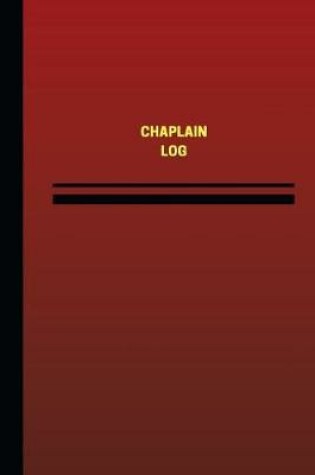 Cover of Chaplain Log (Logbook, Journal - 124 pages, 6 x 9 inches)