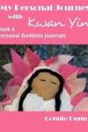 Book cover for My Personal Journey with Kwan Yin