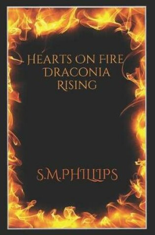 Cover of Hearts On Fire Draconia Rising