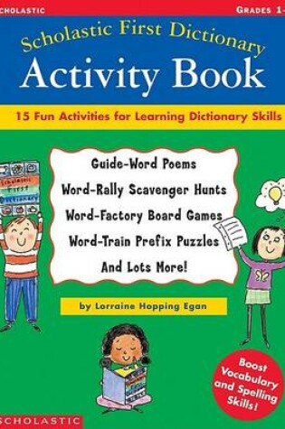 Cover of Scholastic First Dictionary Activity Book