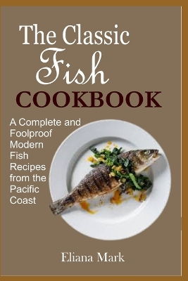 Book cover for The Classic Fish COOKBOOK