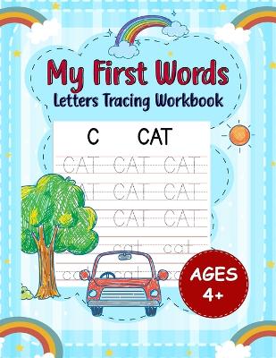 Book cover for My First Words Letters Tracing Workbook for Kids Ages 4+