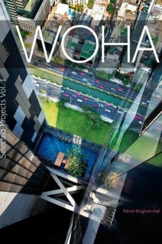 Cover of WOHA Selected Projects