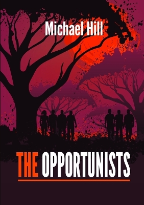 Book cover for The Opportunists