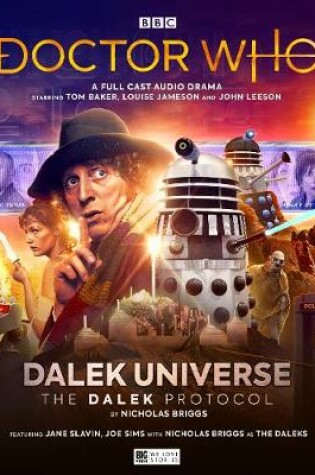 Cover of Doctor Who The Fourth Doctor Adventures: Dalek Universe - The Dalek Protocol