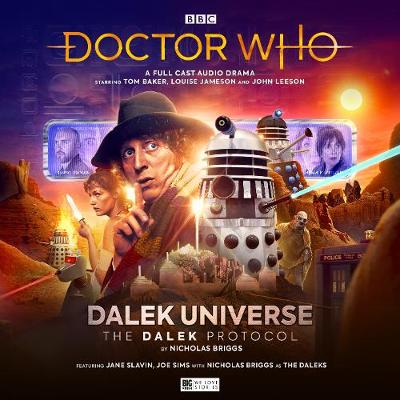 Book cover for Doctor Who The Fourth Doctor Adventures: Dalek Universe - The Dalek Protocol