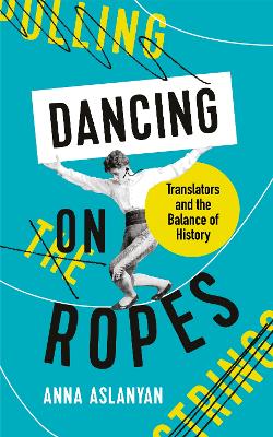 Book cover for Dancing on Ropes