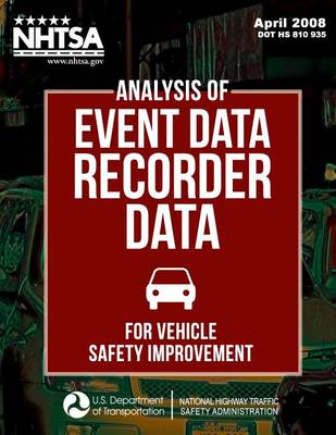 Book cover for Analysis of Event Data Recorder Data for Vehicle Safety Improvement