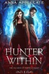 Book cover for A Hunter Within