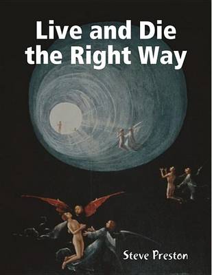 Book cover for Live and Die the Right Way