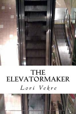 Book cover for The Elevator Maker