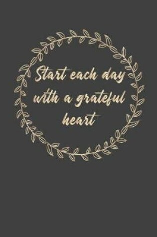 Cover of Start Each Day With a Grateful Heart