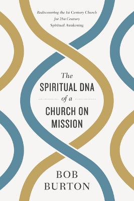 Book cover for The Spiritual DNA of a Church on Mission