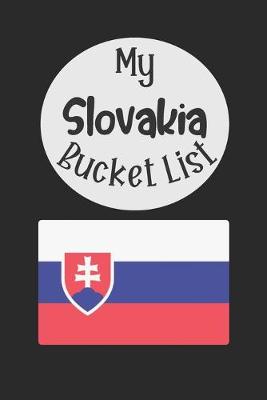 Book cover for My Slovakia Bucket List