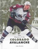 Book cover for The History of the Colorado Avalanche