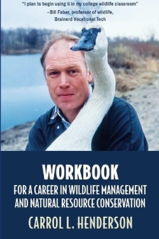 Cover of Workbook for a Career in Wildlife Management and Natural Resource Conservation