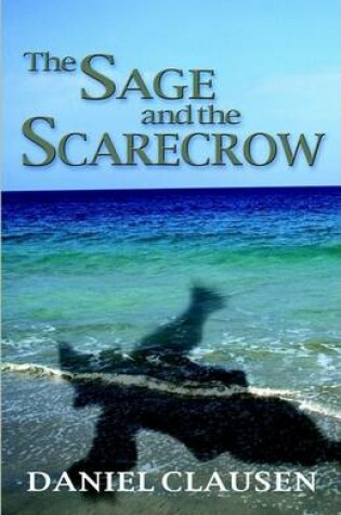 Cover of The Sage and the Scarecrow