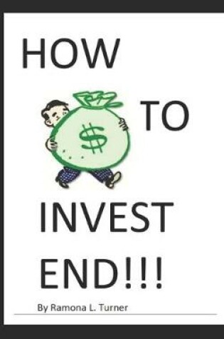 Cover of How to Invest End!!!