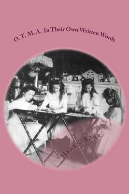 Book cover for O. T. M. A. in Their Own Written Words