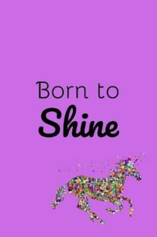 Cover of Born To Shine