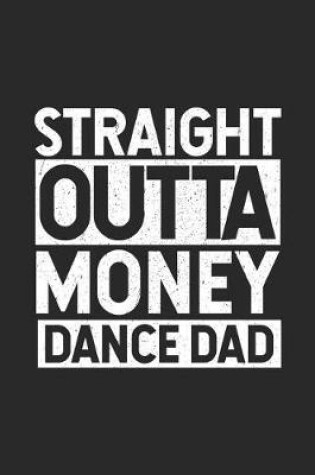 Cover of Straight Outta Money Dance Dad