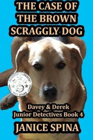 Cover of The Case of the Brown Scraggly Dog