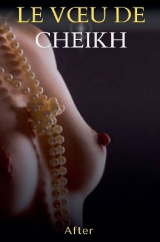 Cover of Le voeu de cheikh