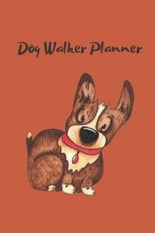 Cover of Dog Walker Planner