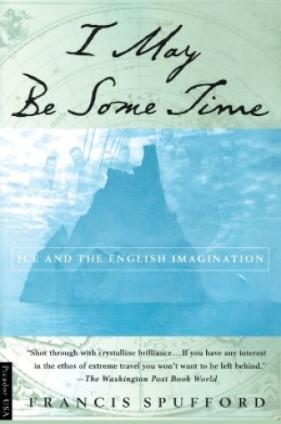 Cover of I May Be Some Time