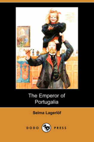 Cover of The Emperor of Portugalia (Dodo Press)