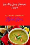 Book cover for Healthy Soup Recipes 2019