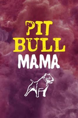 Book cover for Pit Bull Mama