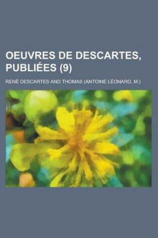 Cover of Oeuvres de Descartes, Publiees (9)