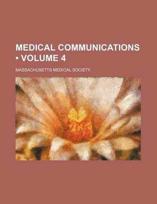 Book cover for Medical Communications (Volume 4)