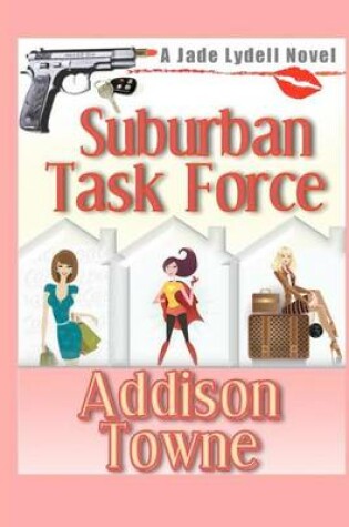 Cover of Suburban Task Force